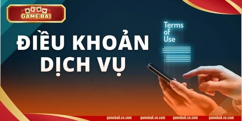Game Bài đưa ra điều khoản sử dụng cụ thể cho giao dịch.